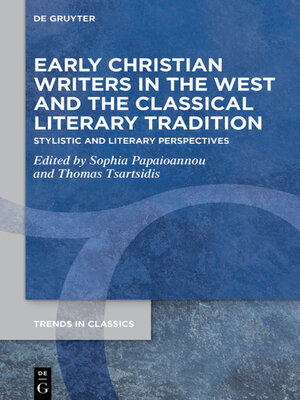 cover image of Early Christian Writers in the West and the Classical Literary Tradition
